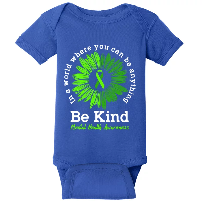 Mental Health Awareness Month Be Kind Green Ribbon Sunflower Gift Baby Bodysuit