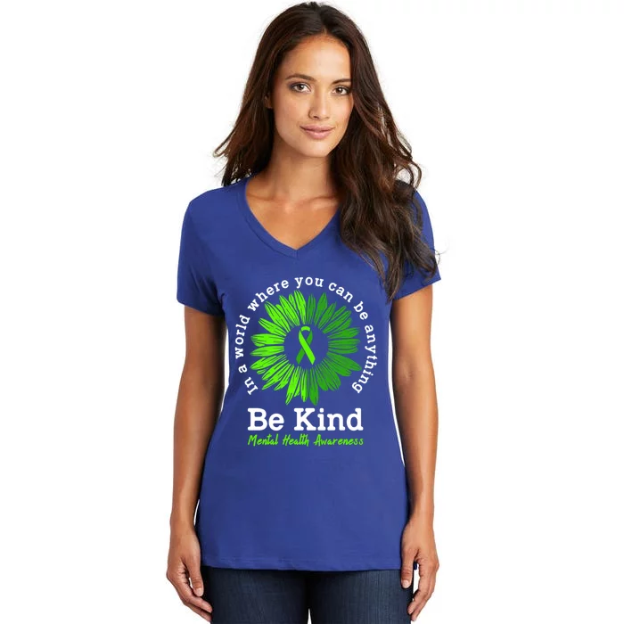 Mental Health Awareness Month Be Kind Green Ribbon Sunflower Gift Women's V-Neck T-Shirt