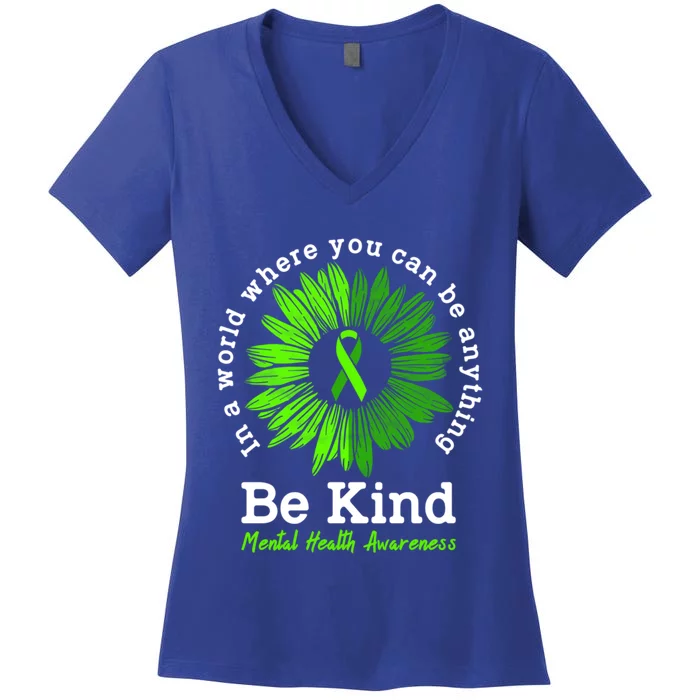 Mental Health Awareness Month Be Kind Green Ribbon Sunflower Gift Women's V-Neck T-Shirt