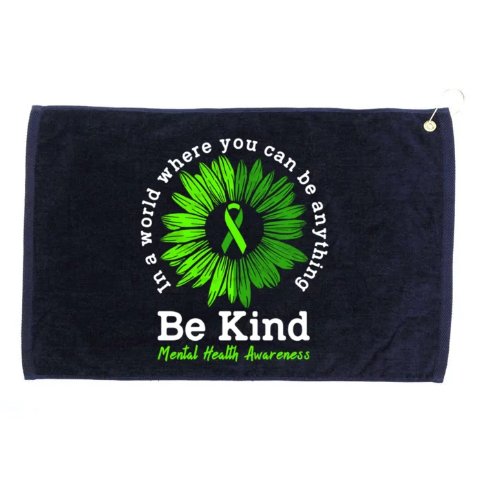 Mental Health Awareness Month Be Kind Green Ribbon Sunflower Gift Grommeted Golf Towel