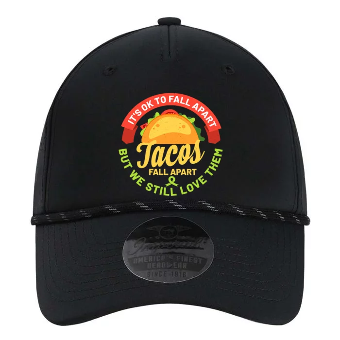 Mental Health Awareness Month Funny Tacos Fall Apart Be Kind Performance The Dyno Cap