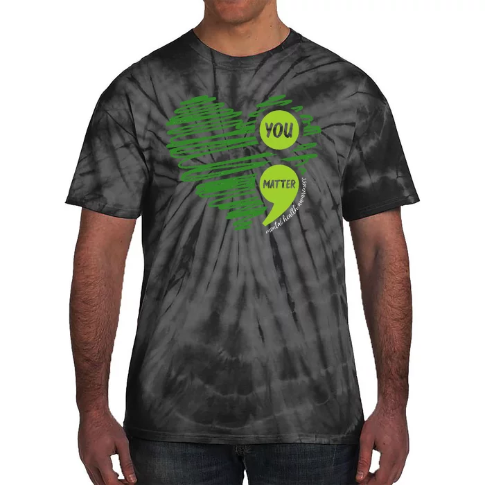 Mental Health Awareness Heart Wear Green For Mental Health Tie-Dye T-Shirt