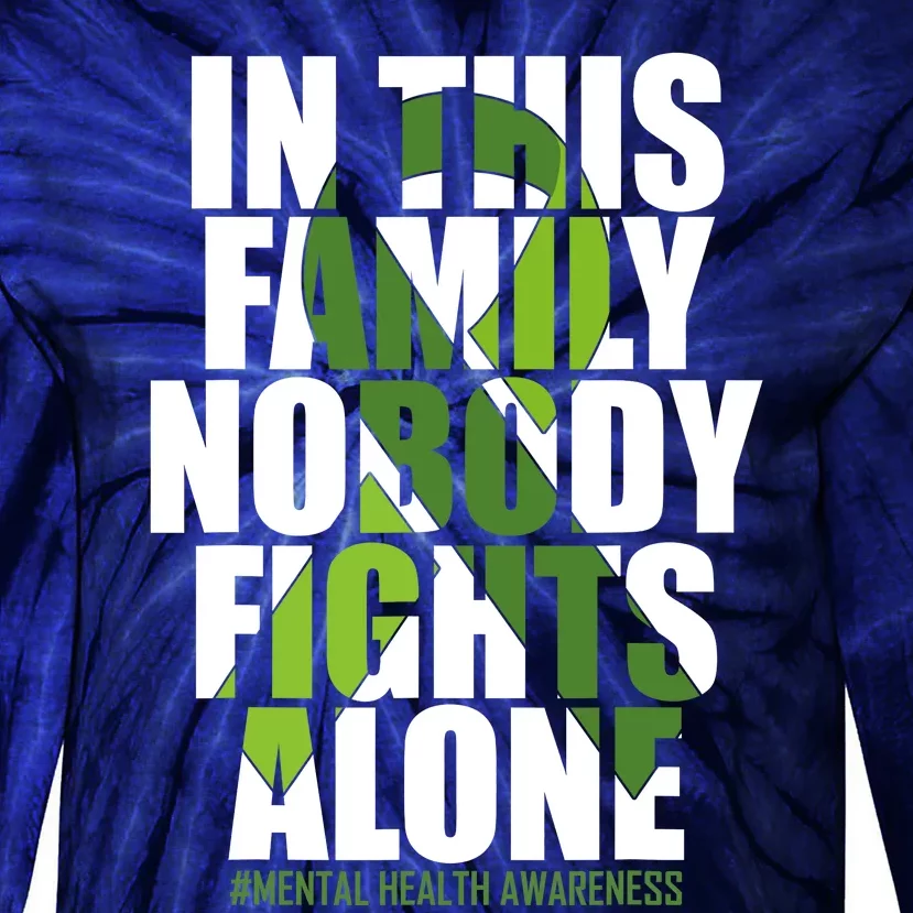 Mental Health Awareness Ribbon Family You Matter Kindness Tie-Dye Long Sleeve Shirt