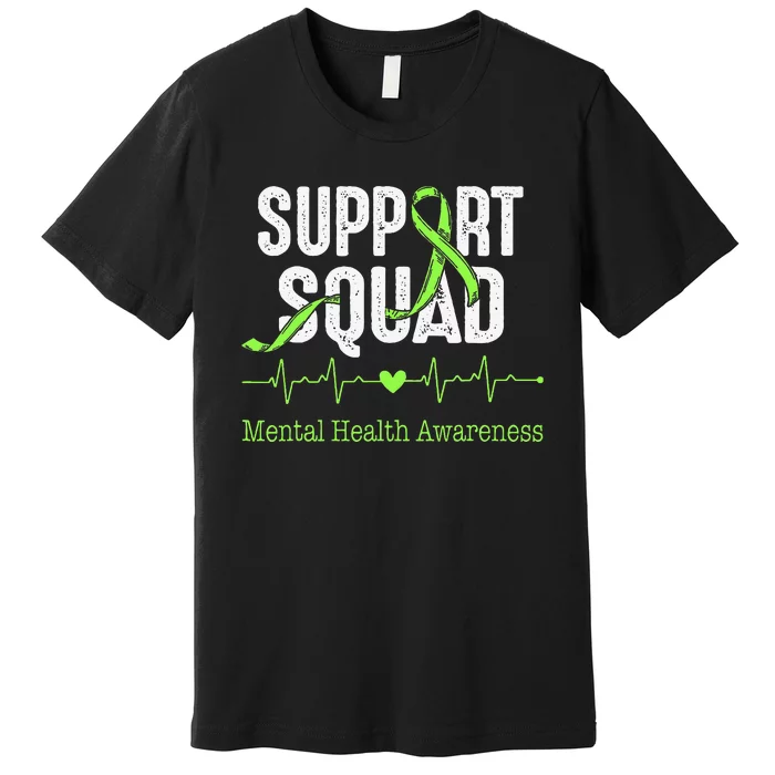 Mental Health Awareness Support Squad Green Ribbon Premium T-Shirt