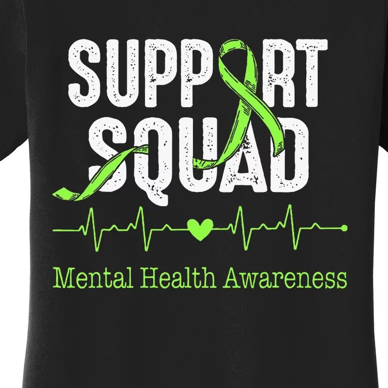 Mental Health Awareness Support Squad Green Ribbon Women's T-Shirt