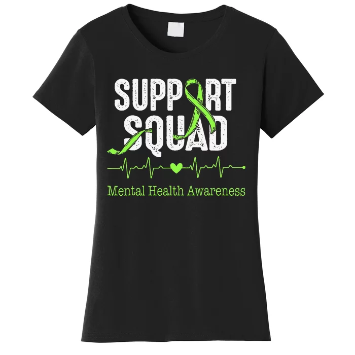 Mental Health Awareness Support Squad Green Ribbon Women's T-Shirt