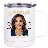 Making History Again Kamala Harris 2024 Premium 12 oz Stainless Steel Tumbler Cup