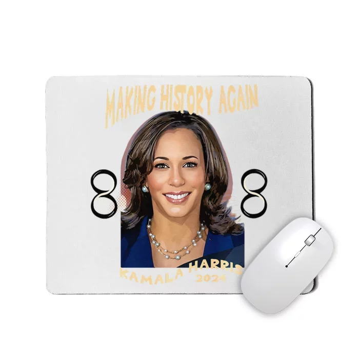 Making History Again Kamala Harris 2024 Premium Mousepad