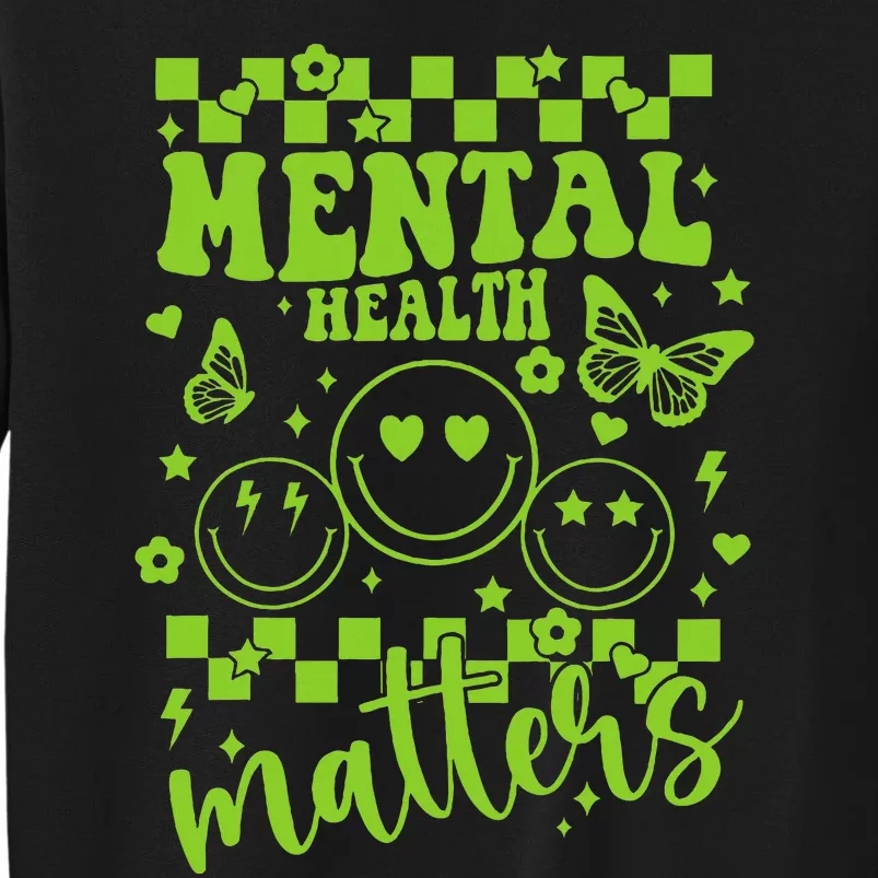 Mental Health Awareness Heart Wear Green For Mental Health Tall Sweatshirt