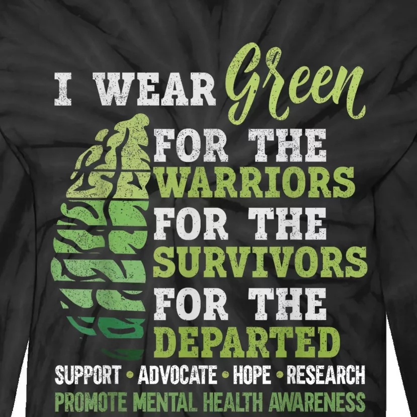 Mental Health Awareness Matters Support I Wear Green Warrior Tie-Dye Long Sleeve Shirt