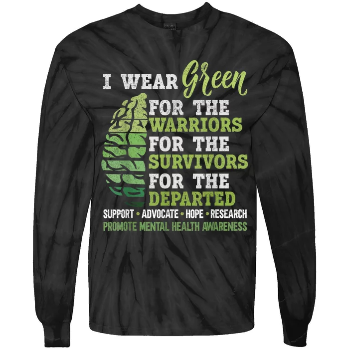 Mental Health Awareness Matters Support I Wear Green Warrior Tie-Dye Long Sleeve Shirt