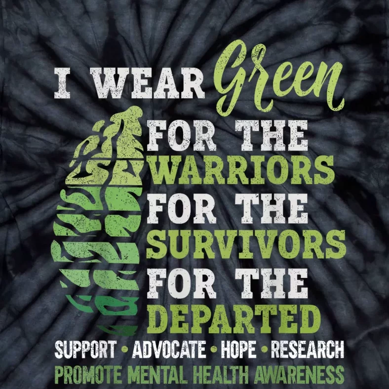 Mental Health Awareness Matters Support I Wear Green Warrior Tie-Dye T-Shirt