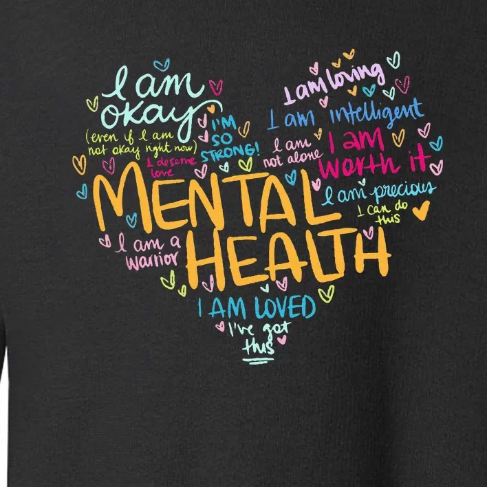 Mental Health Awareness Gifts Depression Toddler Sweatshirt