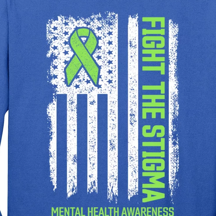 Mental Health Awareness Cool Gift Fight The Stigma Tal Health Gift Tall Long Sleeve T-Shirt