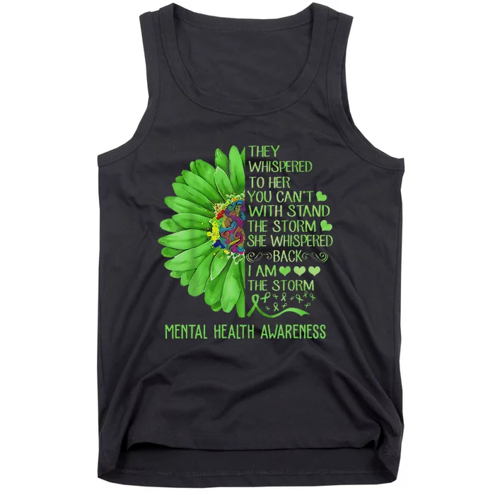 Mental Health Awareness Matters Sunflower I Am The Storm Tank Top