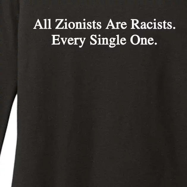 Manilan Houle All Zionists Are Racists Every Single One Womens CVC Long Sleeve Shirt