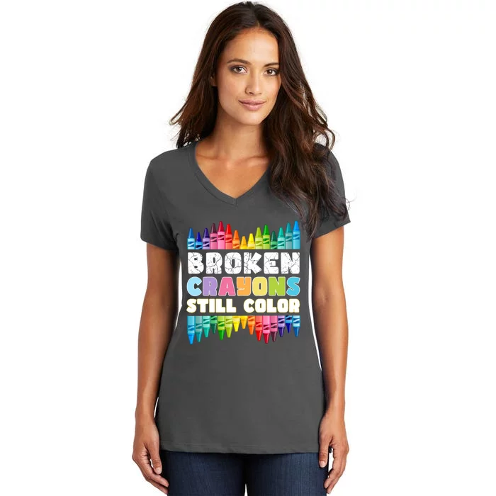 Mental Health Awareness Supporter Broken Crayons Still Color Women's V-Neck T-Shirt