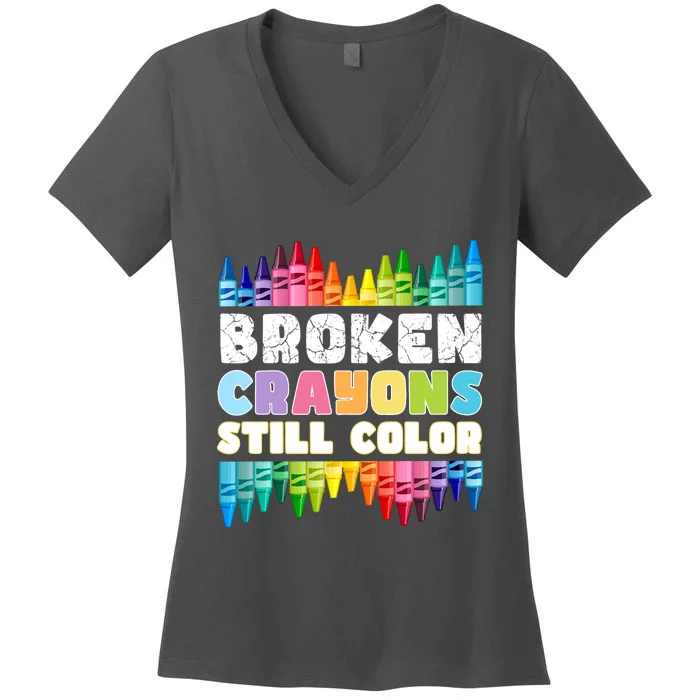 Mental Health Awareness Supporter Broken Crayons Still Color Women's V-Neck T-Shirt