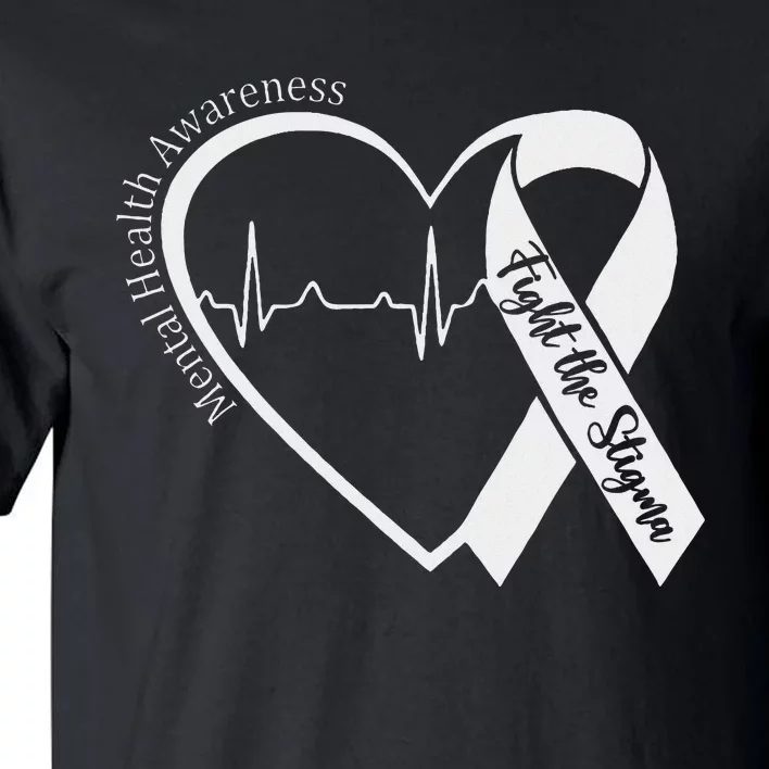 Mental Health Awareness Heart Fight The Stigma Green Ribbon Tall T-Shirt