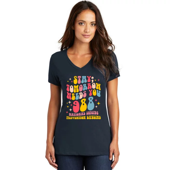 Mental Health Awareness Stay Tomorrow Needs You 988 Women's V-Neck T-Shirt