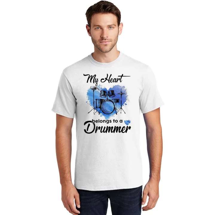 My Heart Belong To A Drummer Tall T-Shirt