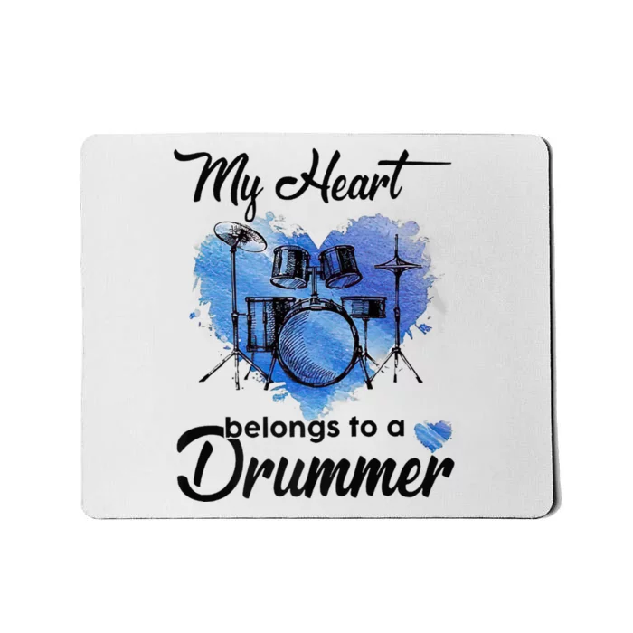 My Heart Belong To A Drummer Mousepad