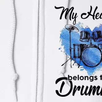 My Heart Belong To A Drummer Full Zip Hoodie