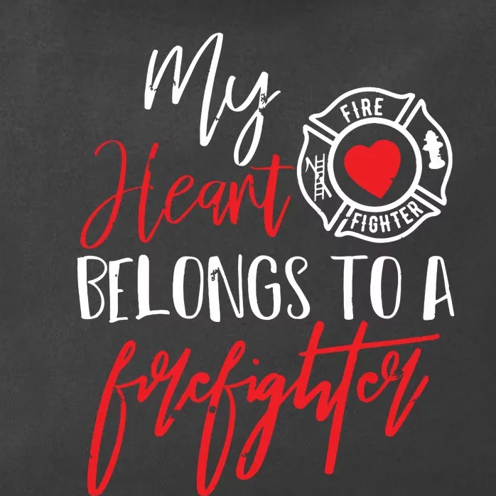 My Heart Belongs To A Firefighter Gift For Wife Girlfriend Zip Tote Bag