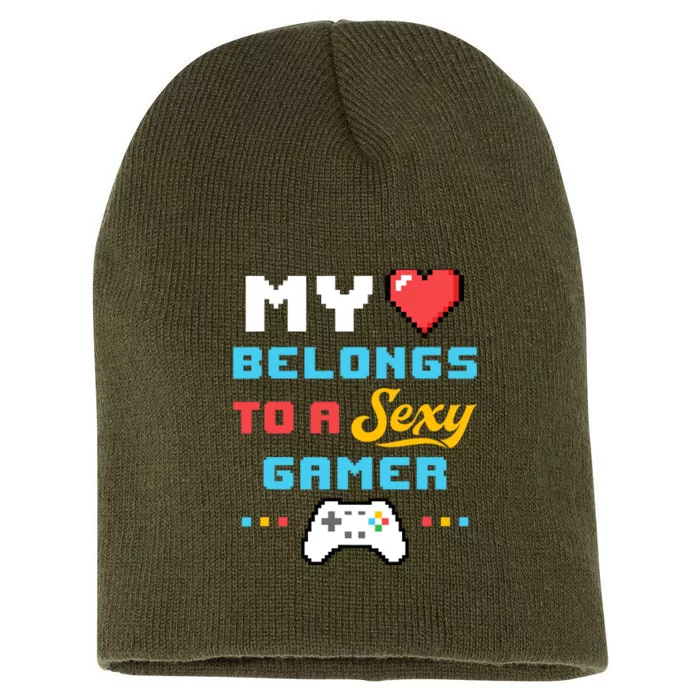 My Heart Belongs To A Sexy Gamer Girlfriend ValentineS Day Short Acrylic Beanie