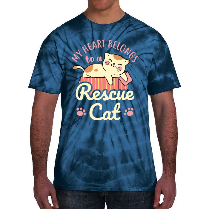 My Heart Belongs To A Rescue Cat Animal Rescuer Adopt Pets Tie-Dye T-Shirt