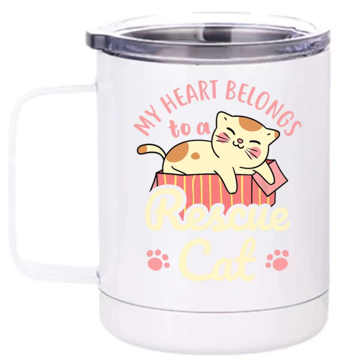 My Heart Belongs To A Rescue Cat Animal Rescuer Adopt Pets Front & Back 12oz Stainless Steel Tumbler Cup