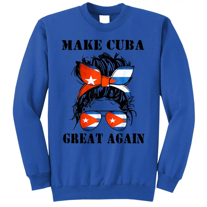 Messy Hair Bun Sos Cuba Flag Make Cuba Great Again Meaningful Gift Sweatshirt