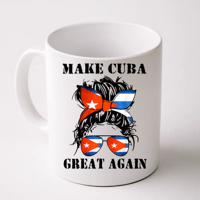 Messy Hair Bun Sos Cuba Flag Make Cuba Great Again Meaningful Gift Front & Back Coffee Mug