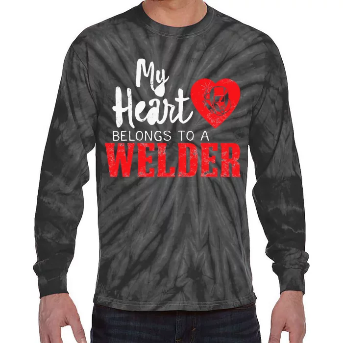 My Heart Belongs to a Welder's Heart Wife Girlfriend gifts Tie-Dye Long Sleeve Shirt