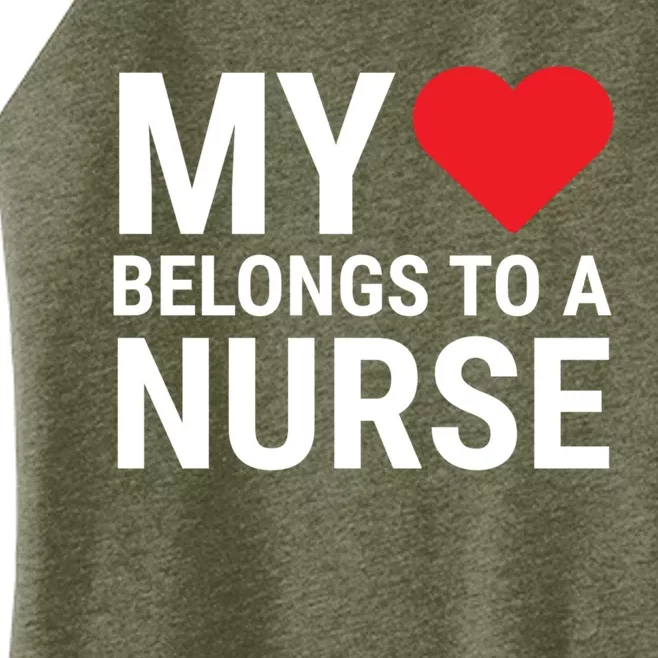 My Heart Belongs To A Nurse Cute Friend Wife Nurse Cute Gift Women’s Perfect Tri Rocker Tank