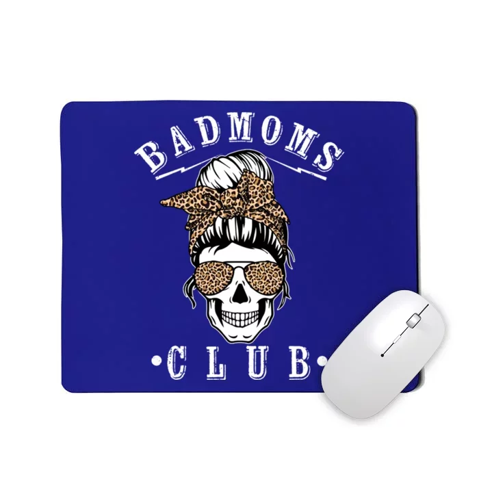 Messy Hair Bun Bandana Skull Leopard Print Bad Moms Club Meaningful Gift Mousepad