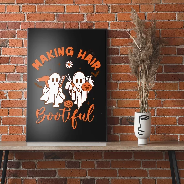 Making Hair Bootiful Funny Scary Ghost Hairdresser Halloween Poster