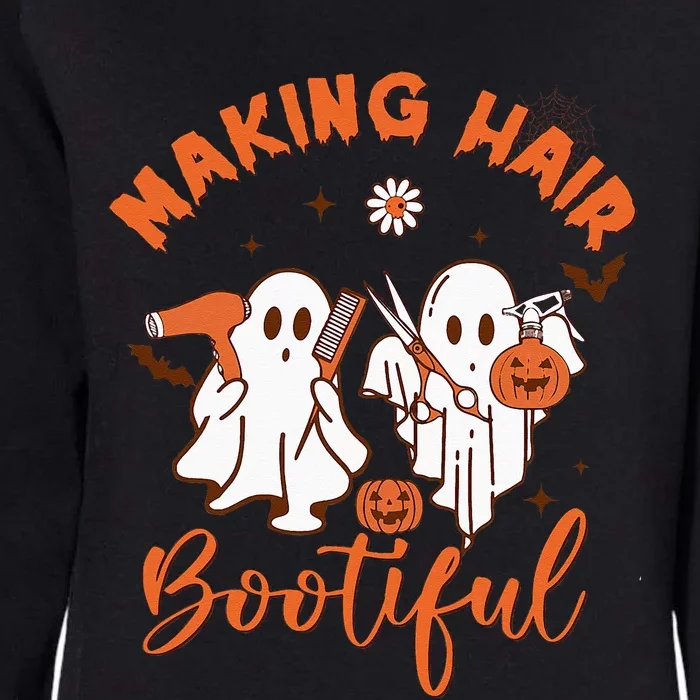 Making Hair Bootiful Funny Scary Ghost Hairdresser Halloween Womens California Wash Sweatshirt