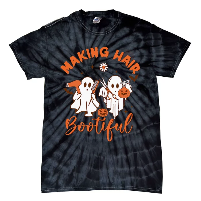 Making Hair Bootiful Funny Scary Ghost Hairdresser Halloween Tie-Dye T-Shirt