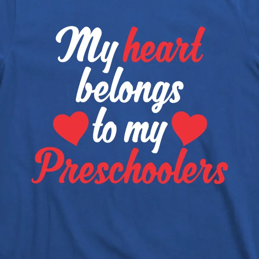 My Heart Belongs To Valentines Day Preschool Teacher Funny Gift T-Shirt