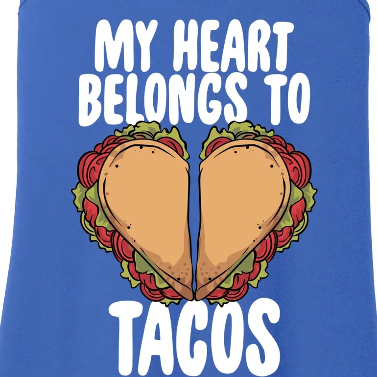 My Heart Belongs To Tacos Valentines Day Mexican Food Lover Gift Ladies Essential Tank