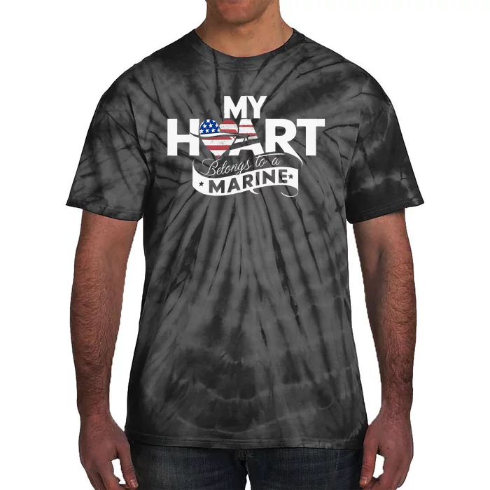 My Heart Belongs To A Marine Tie-Dye T-Shirt