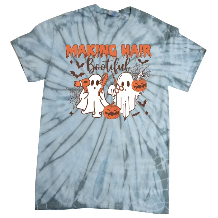 Making Hair Bootiful Funny Scary Ghost Hairdresser Halloween Tie-Dye T-Shirt