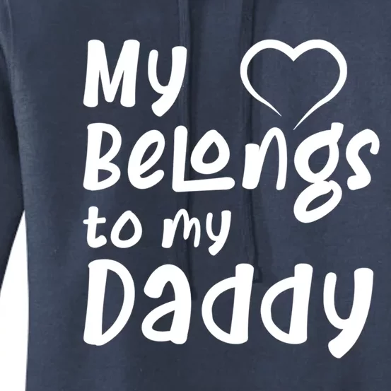 My Heart Belongs To My Daddy Gift Women's Pullover Hoodie