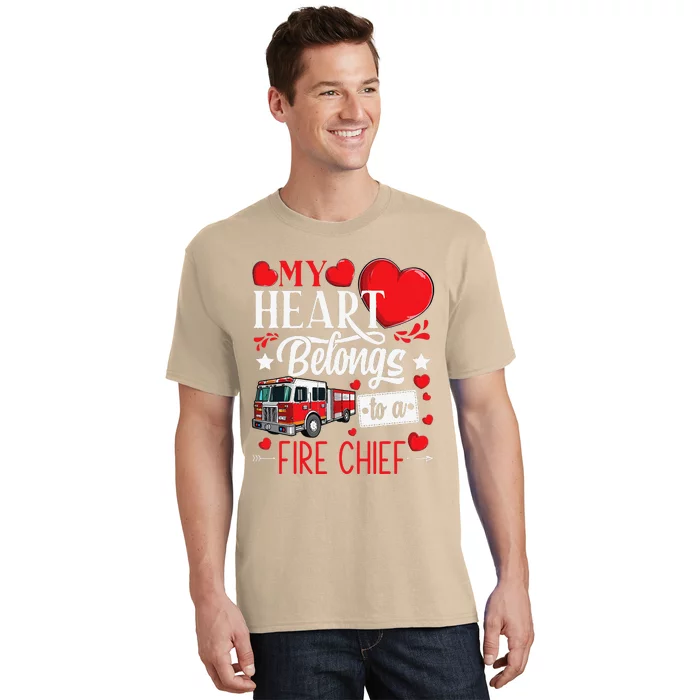 My Heart Belongs To A Fire Chief Awesome Valentine's Day T-Shirt