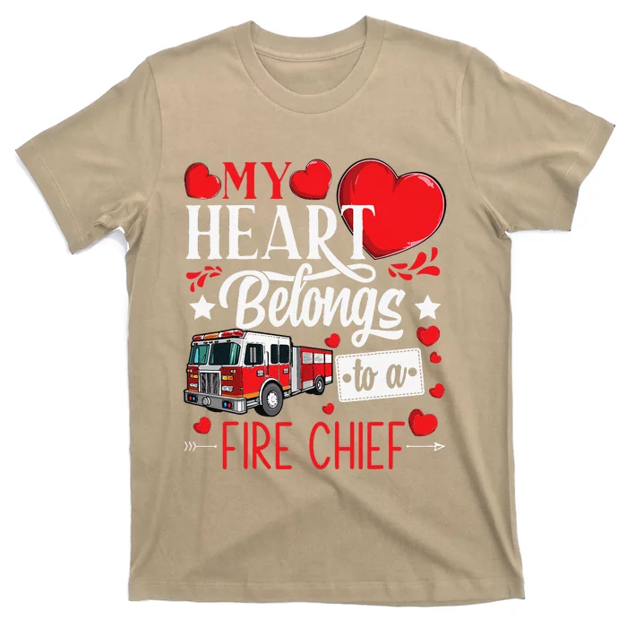 My Heart Belongs To A Fire Chief Awesome Valentine's Day T-Shirt