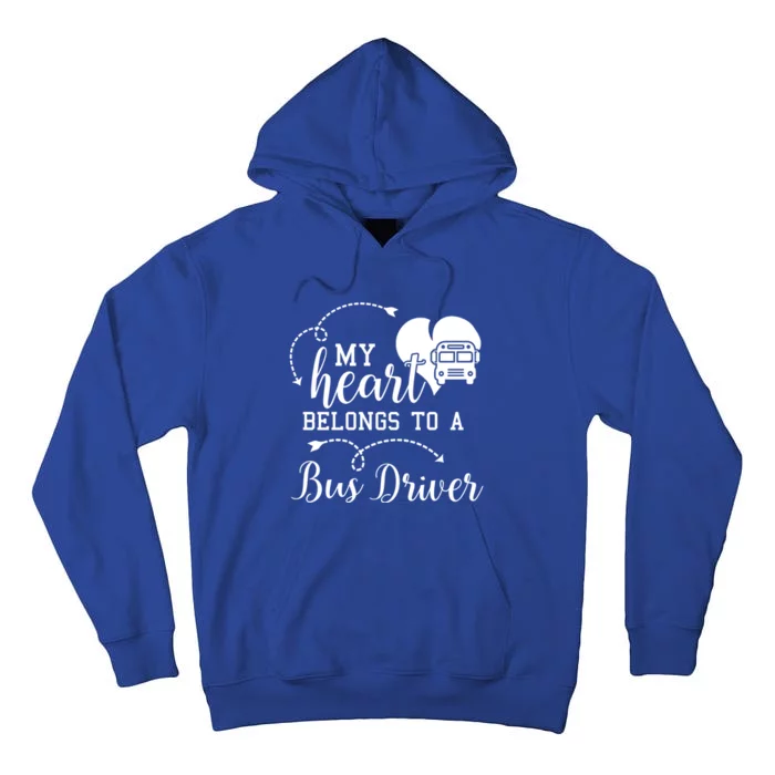 My Heart Belongs To A Bus Driver Funny Bus Driving Gift Tall Hoodie