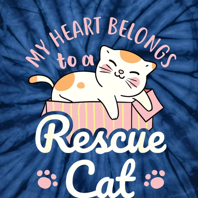 My Heart Belongs To A Rescue Cat Animal Rescuer Adopt Pets Tie-Dye T-Shirt