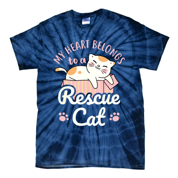 My Heart Belongs To A Rescue Cat Animal Rescuer Adopt Pets Tie-Dye T-Shirt