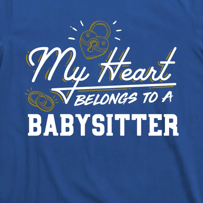 My Heart Belongs To A Sitter Gift Cute Gift T-Shirt